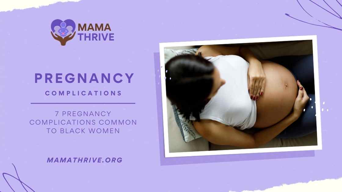 7 Pregnancy Complications Common to Black Women