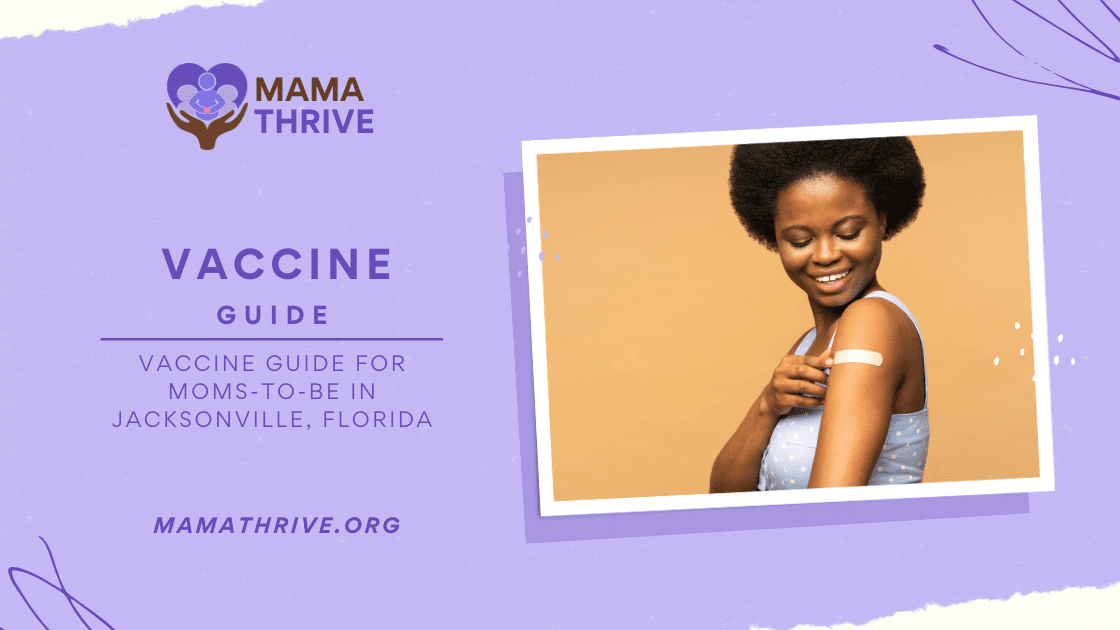 Vaccine Guide for Moms-to-Be in Jacksonville, Florida