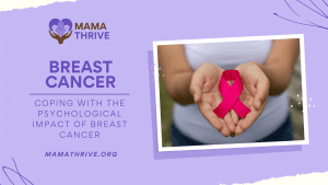 Coping with the Psychological Impact of Breast Cancer - Blog Banner