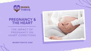 pregnancy on heart conditions blog