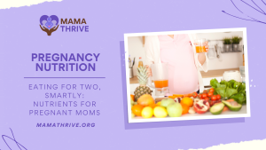 Nutrients for Pregnant Moms- blog banner