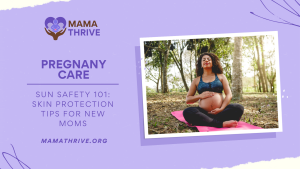 blog banner for Skin Protection Tips for New Moms